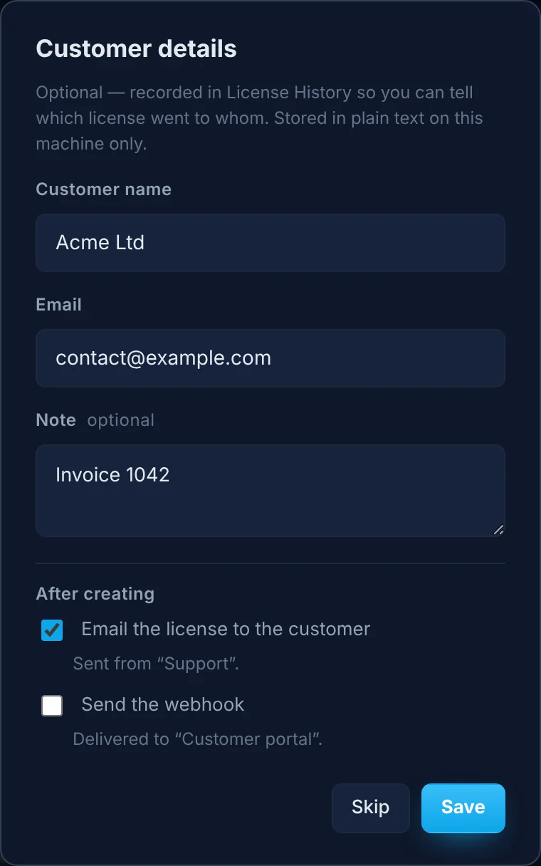 The Customer details window: name, email, a note, and whether to email the license or send the webhook