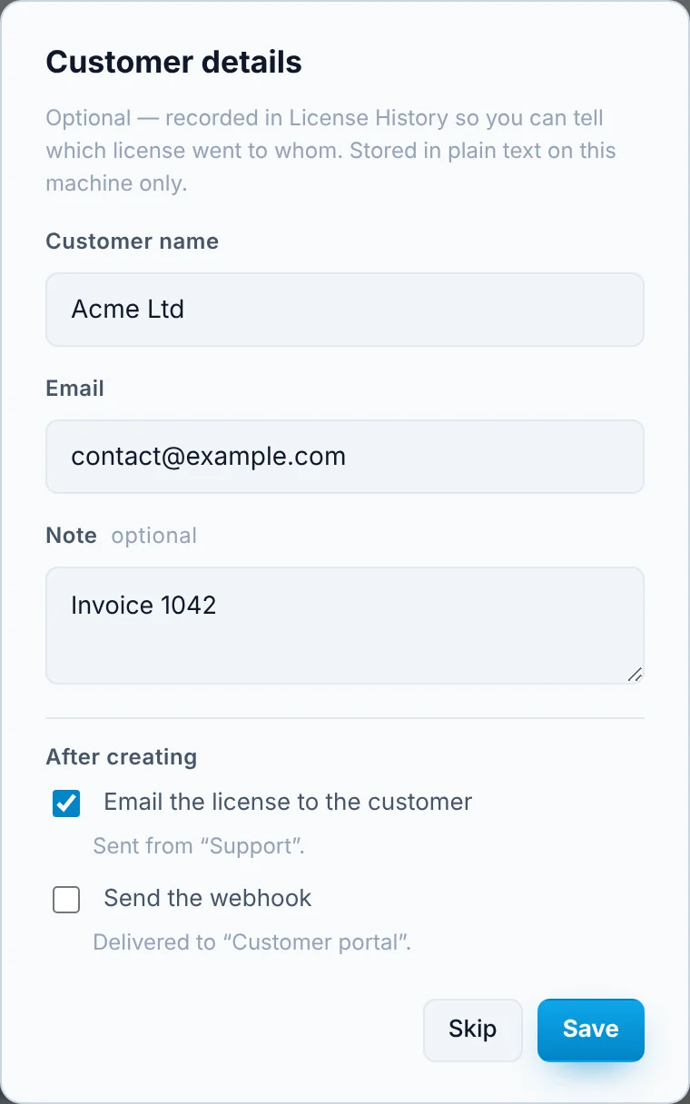 The Customer details window: name, email, a note, and whether to email the license or send the webhook